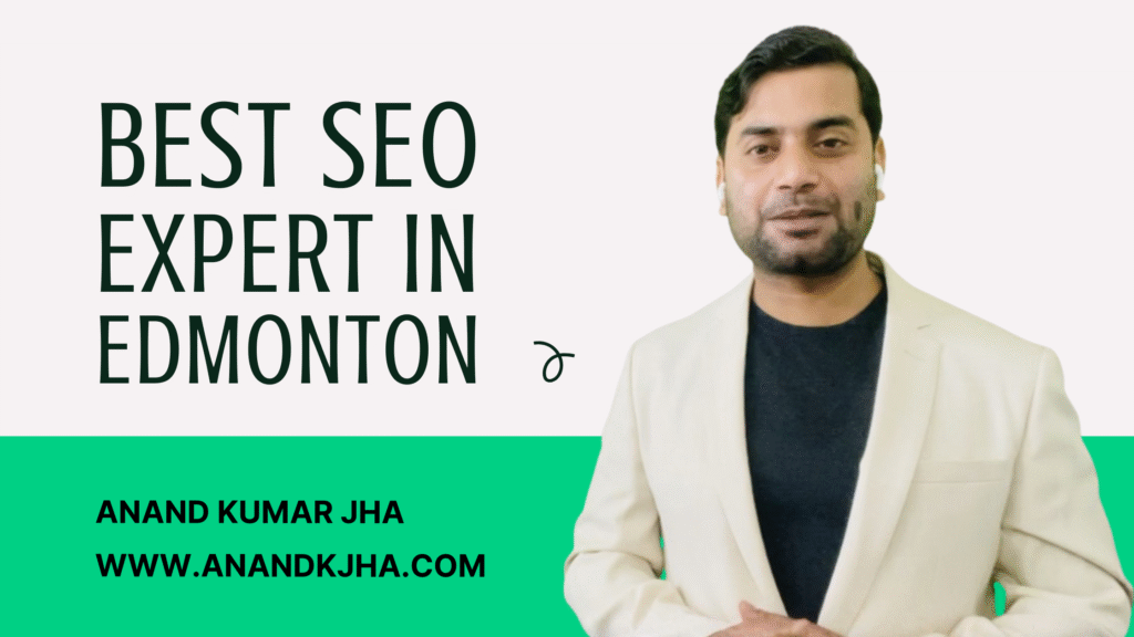 Best SEO Expert in Edmonton | Hire Best AI SEO Consultant | Freelancer Best SEO Expert in Edmonton | Hire Best AI SEO Consultant | Freelancer